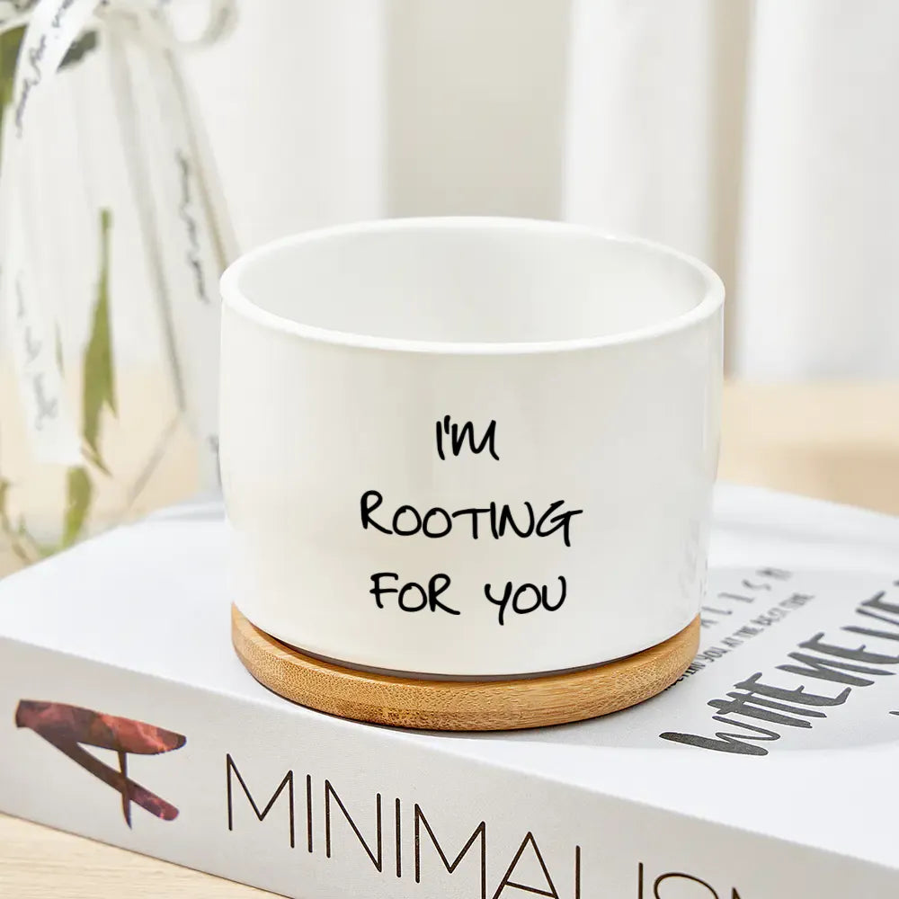 I'm Rooting For You