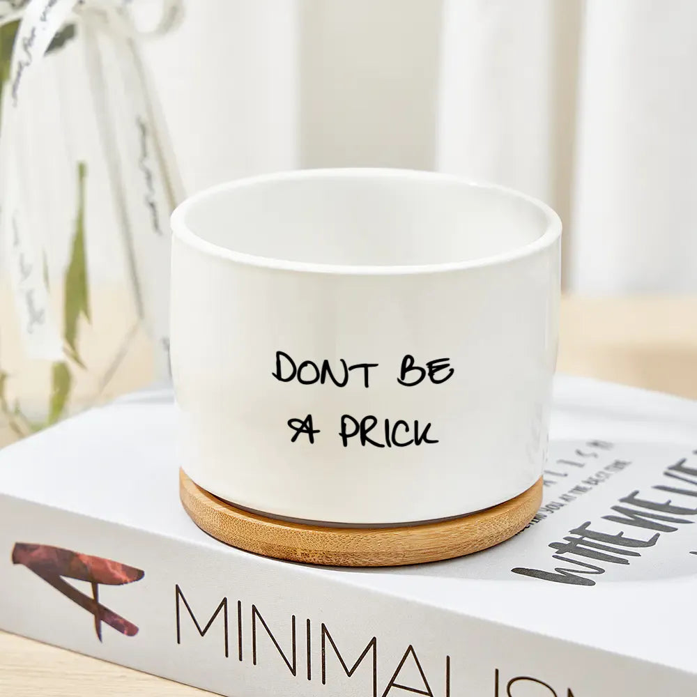 Don't Be A Prick